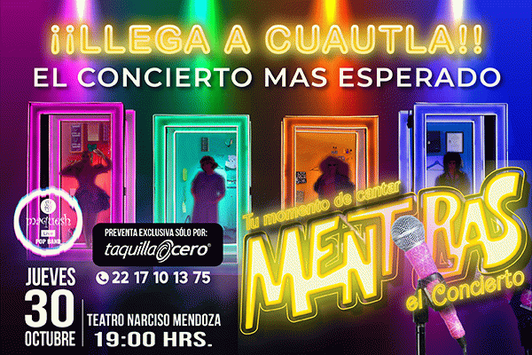 img_MENTIRAS  EL CONCIERTO, CUAUTLA